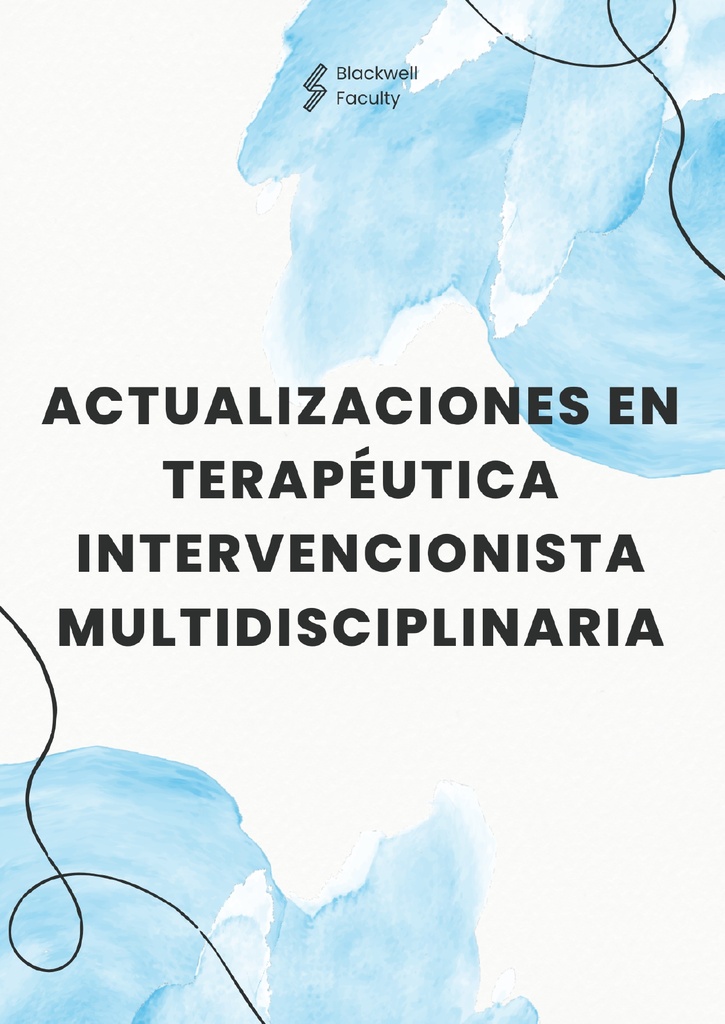 ACTUALIZACIONES EN TERAPÉUTICA INTERVENCIONISTA MULTIDISCIPLINARIA