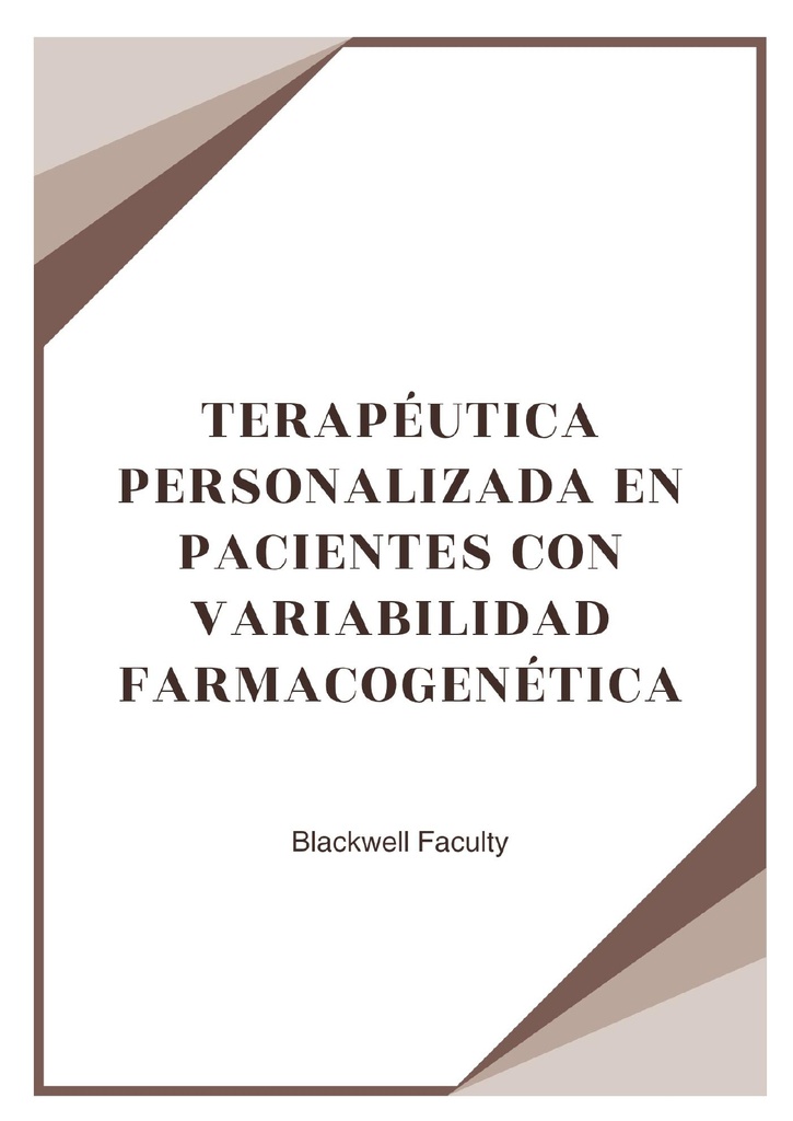 TERAPÉUTICA PERSONALIZADA EN PACIENTES CON VARIABILIDAD FARMACOGENÉTICA