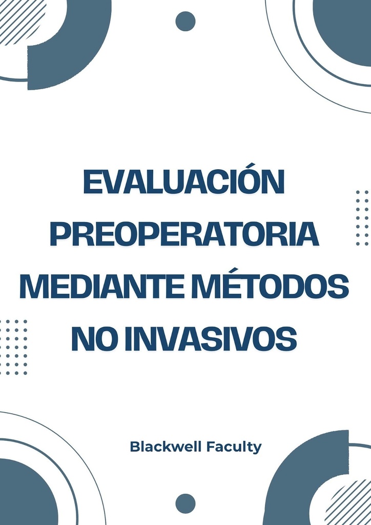 EVALUACIÓN PREOPERATORIA MEDIANTE MÉTODOS NO INVASIVOS