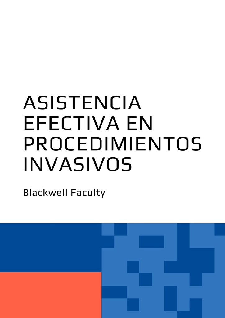 ASISTENCIA EFECTIVA EN PROCEDIMIENTOS INVASIVOS