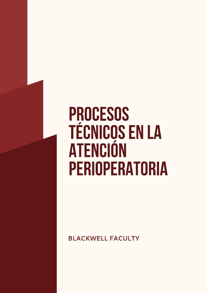 PROCESOS TÉCNICOS EN LA ATENCIÓN PERIOPERATORIA