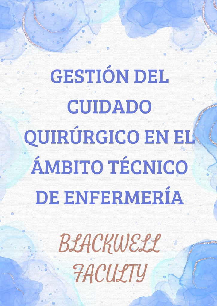 GESTIÓN DEL CUIDADO QUIRÚRGICO EN EL ÁMBITO TÉCNICO DE ENFERMERÍA