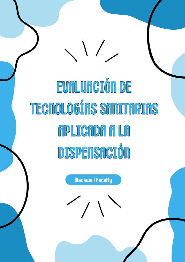 EVALUACIÓN DE TECNOLOGÍAS SANITARIAS APLICADA A LA DISPENSACIÓN