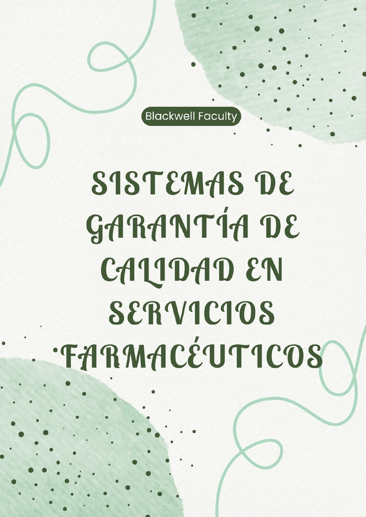 SISTEMAS DE GARANTÍA DE CALIDAD EN SERVICIOS FARMACÉUTICOS