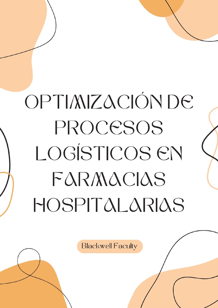 OPTIMIZACIÓN DE PROCESOS LOGÍSTICOS EN FARMACIAS HOSPITALARIAS