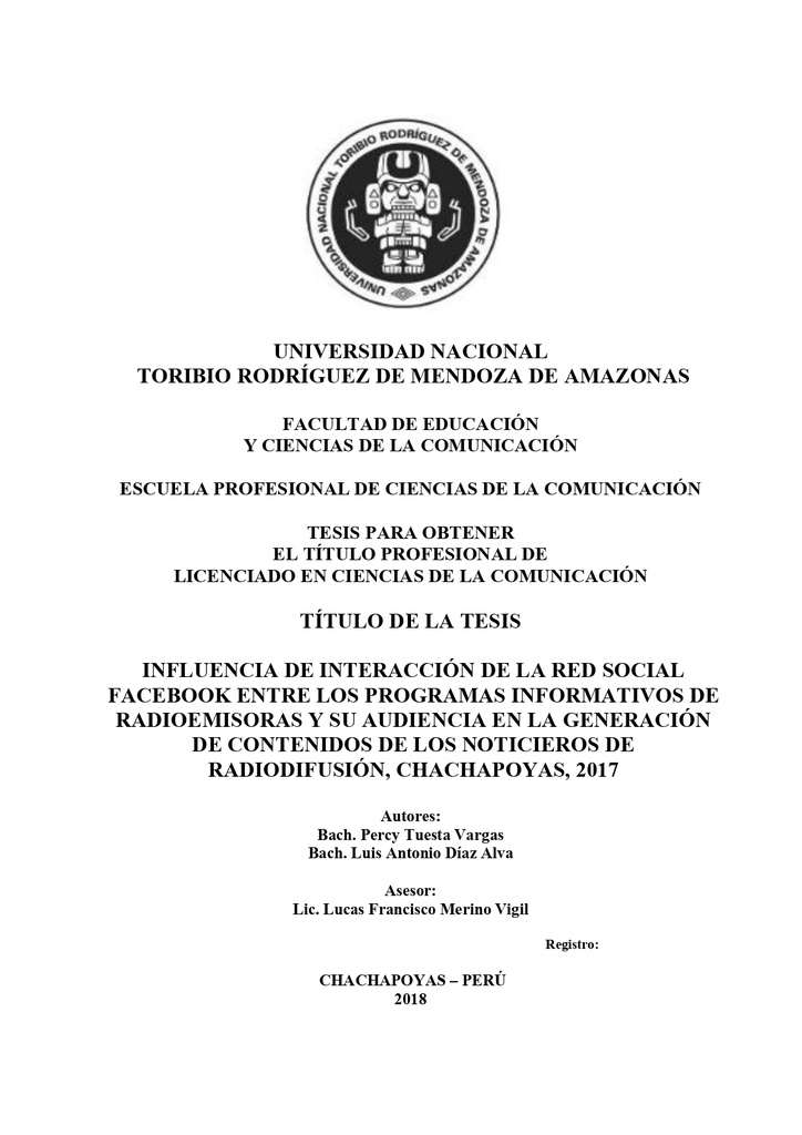 Influencia de interacción de la red social Facebook entre los programas informativos de radioemisoras y su audiencia en la generación de contenidos de los noticieros de radiodifusión, Chachapoyas, 2017