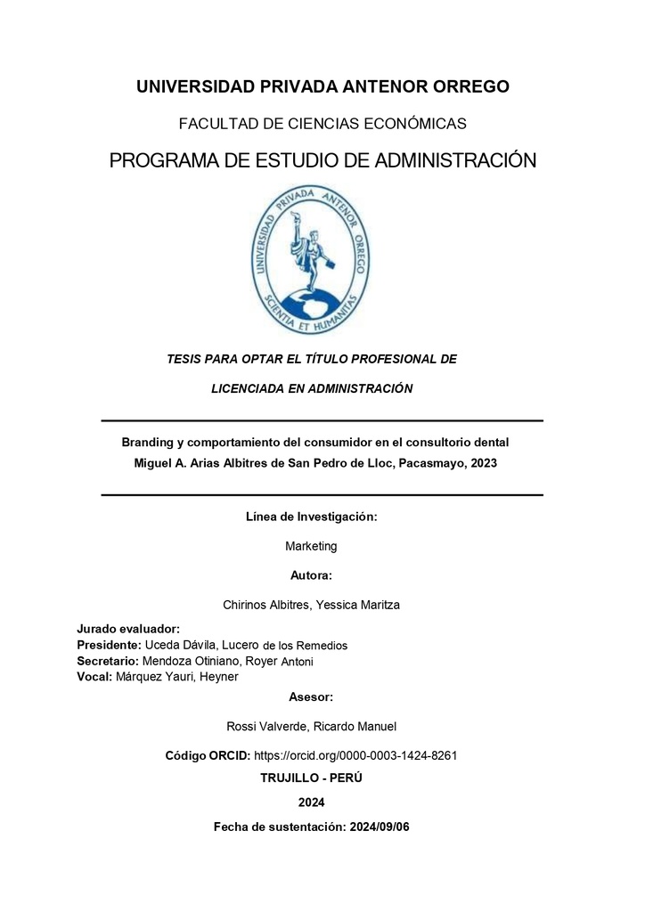 Branding y comportamiento del consumidor en el consultorio dental Miguel A. Arias Albitres de San Pedro de Lloc, Pacasmayo, 2023