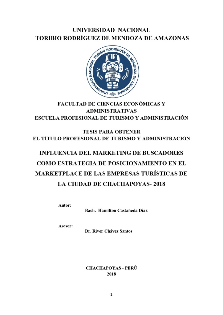 Influencia del marketing de buscadores como estrategia de posicionamiento en el marketplace de las empresas turísticas de la ciudad de Chachapoyas- 2018