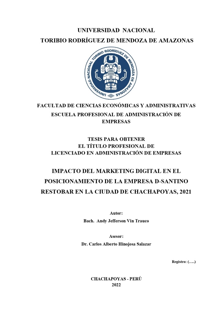 Impacto del Marketing Digital en el posicionamiento de la empresa D-Santino Restobar en la ciudad de Chachapoyas, 2021.