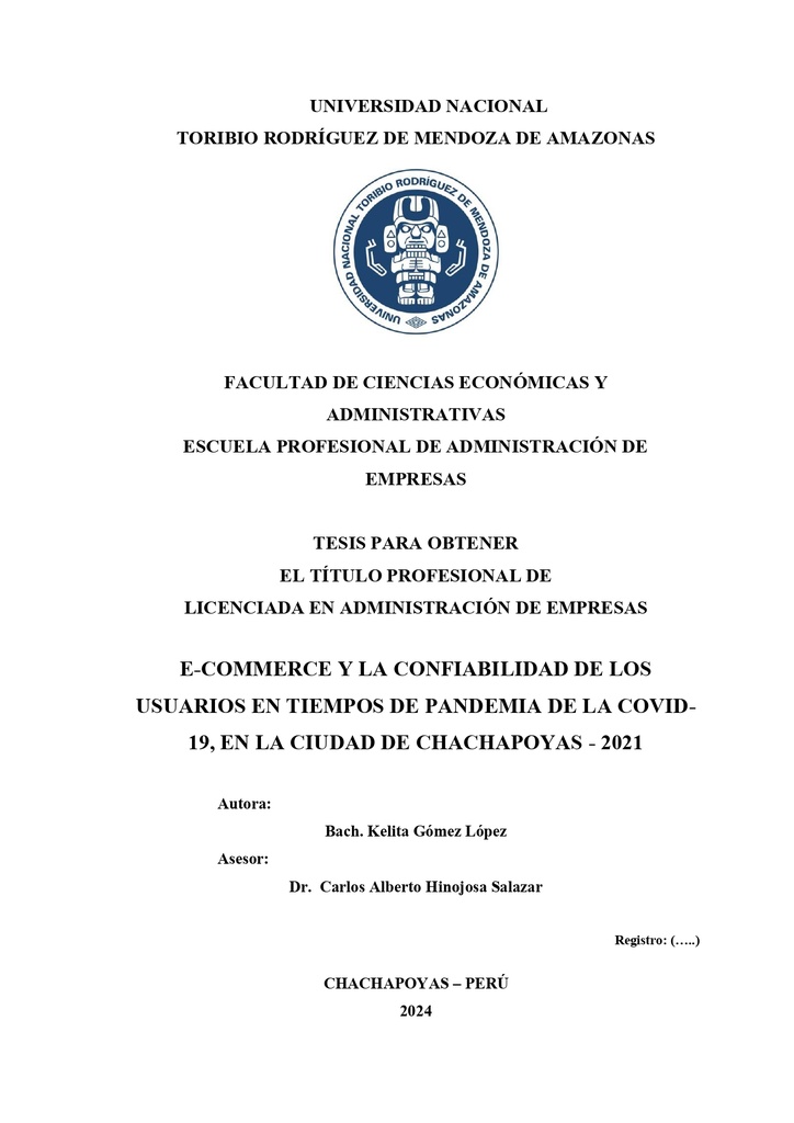 E-commerce y la confiabilidad de los usuarios en tiempos de pandemia de la Covid-19, en la ciudad de Chachapoyas - 2021
