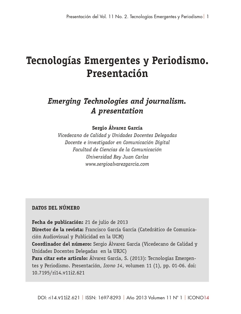 Revista ICONO 14 Vol. 11, Núm. 2: Tecnologías Emergentes y Periodismo