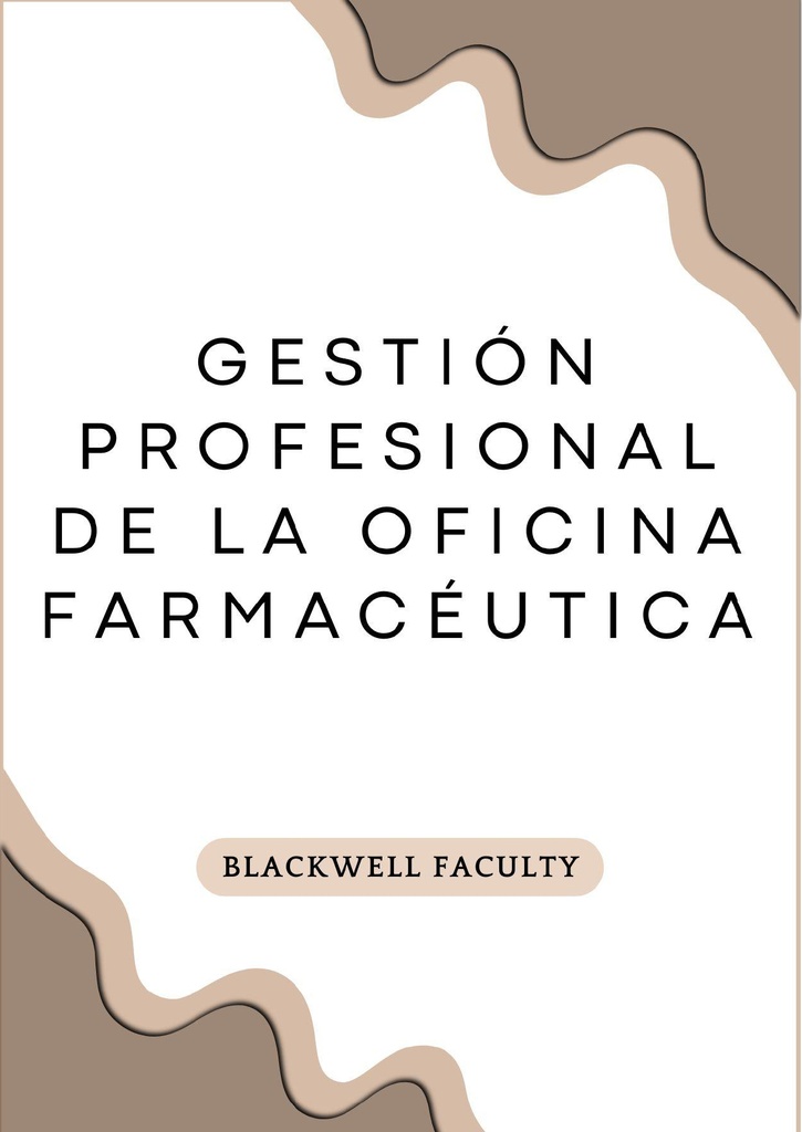 GESTIÓN PROFESIONAL DE LA OFICINA FARMACÉUTICA