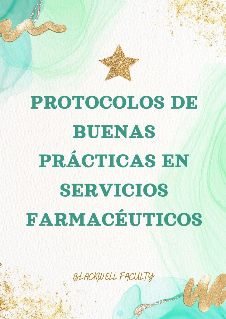 PROTOCOLOS DE BUENAS PRÁCTICAS EN SERVICIOS FARMACÉUTICOS