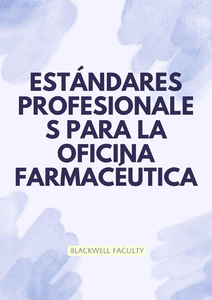 ESTÁNDARES PROFESIONALES PARA LA OFICINA FARMACÉUTICA