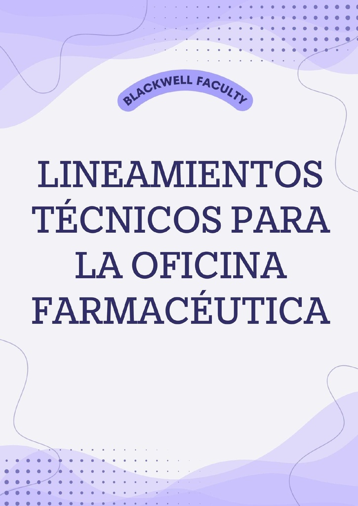 LINEAMIENTOS TÉCNICOS PARA LA OFICINA FARMACÉUTICA