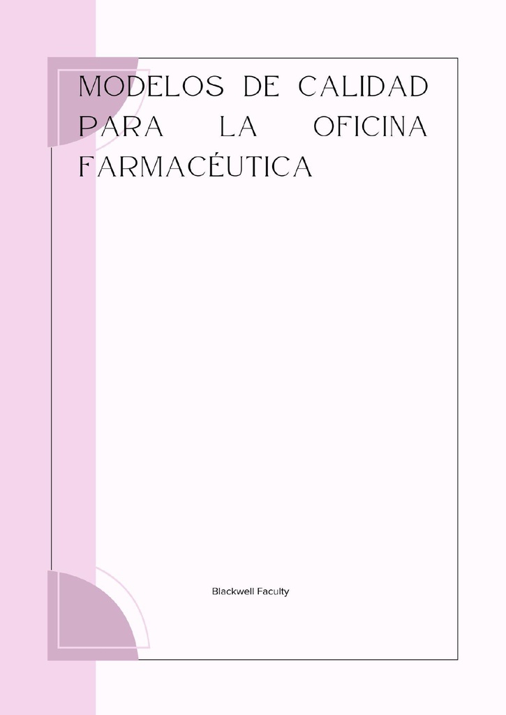 MODELOS DE CALIDAD PARA LA OFICINA FARMACÉUTICA