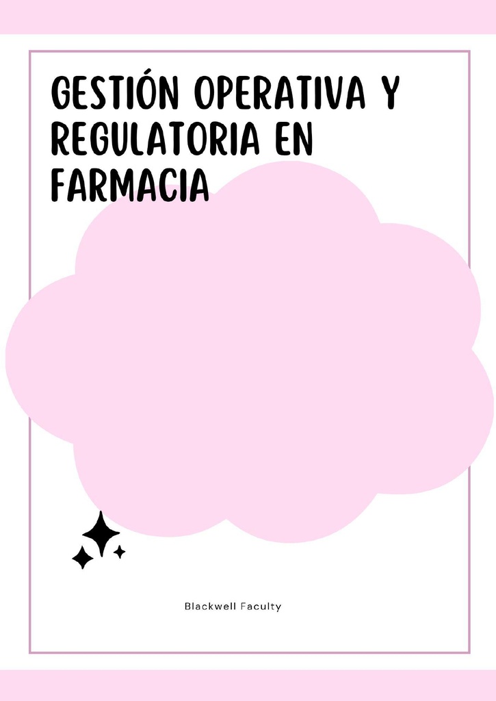 GESTIÓN OPERATIVA Y REGULATORIA EN FARMACIA