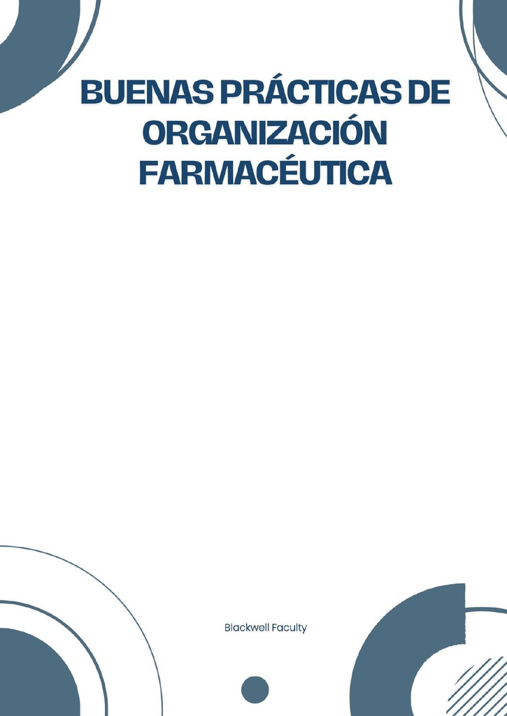 BUENAS PRÁCTICAS DE ORGANIZACIÓN FARMACÉUTICA