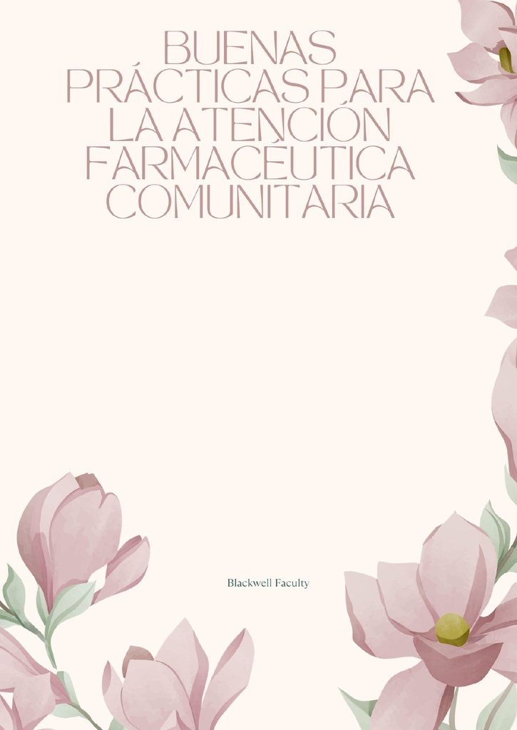 BUENAS PRÁCTICAS PARA LA ATENCIÓN FARMACÉUTICA COMUNITARIA