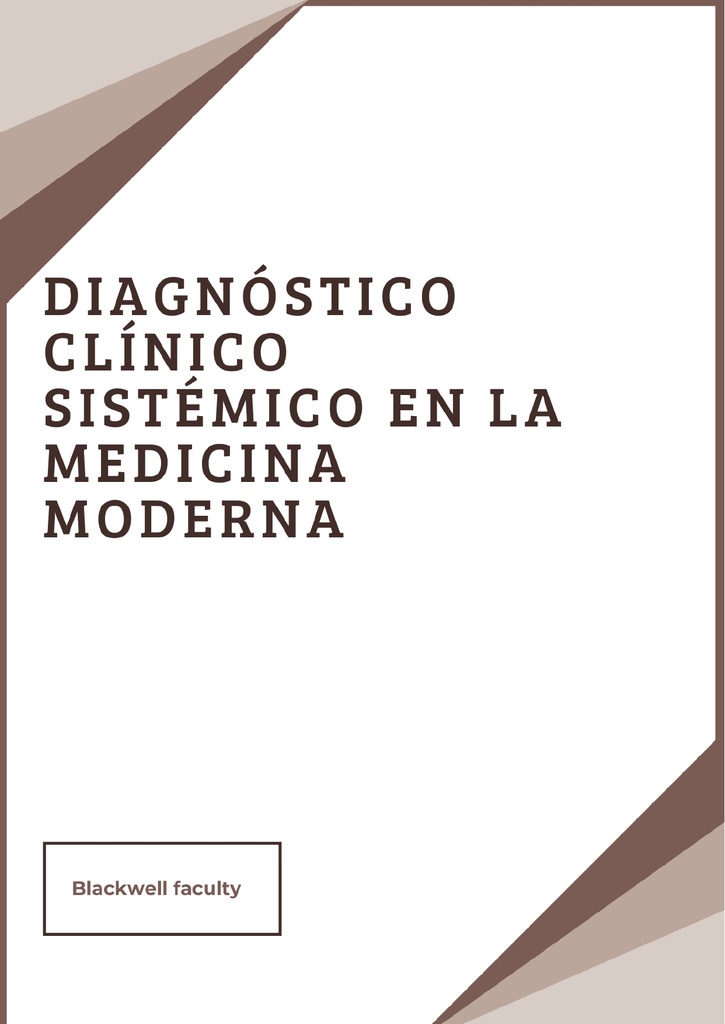 DIAGNÓSTICO CLÍNICO SISTÉMICO EN LA MEDICINA MODERNA