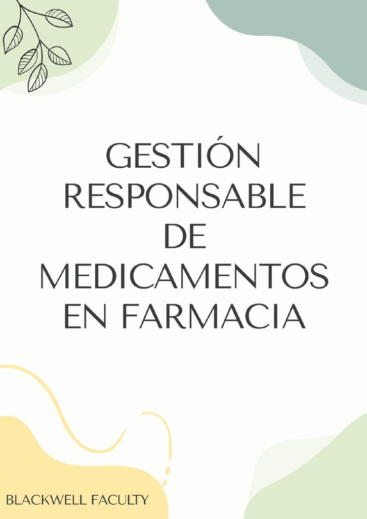 GESTIÓN RESPONSABLE DE MEDICAMENTOS EN FARMACIA