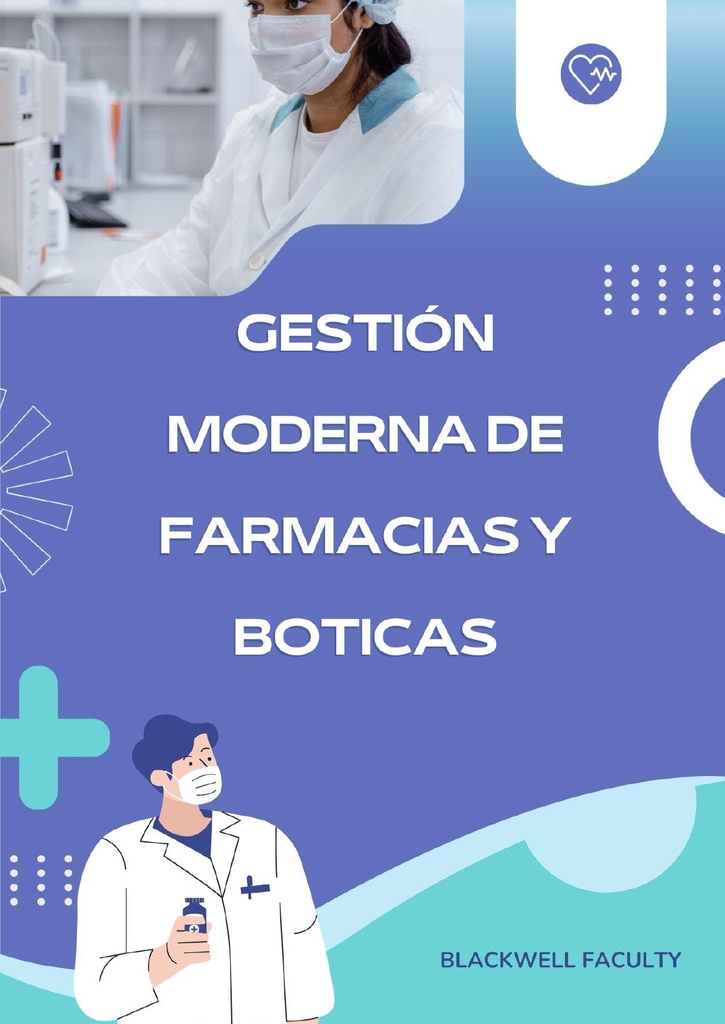 GESTIÓN MODERNA DE FARMACIAS Y BOTICAS