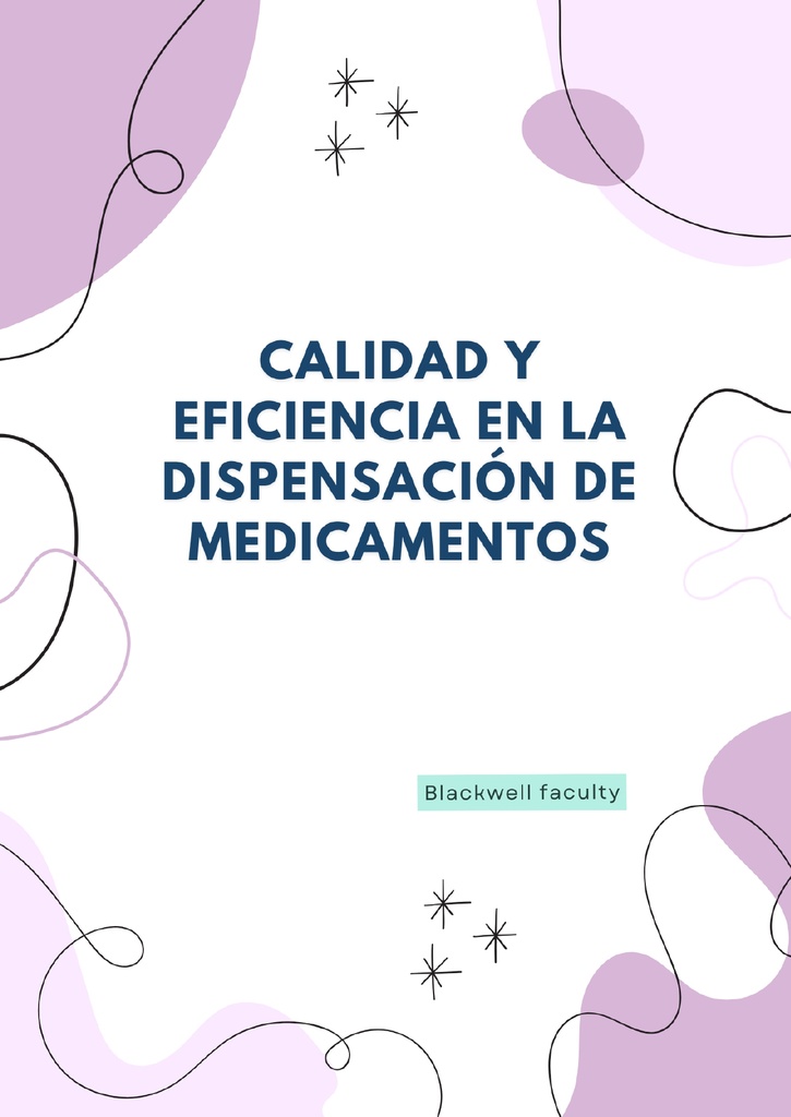 CALIDAD Y EFICIENCIA EN LA DISPENSACIÓN DE MEDICAMENTOS