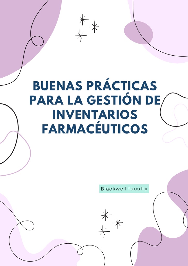 BUENAS PRÁCTICAS PARA LA GESTIÓN DE INVENTARIOS FARMACÉUTICOS