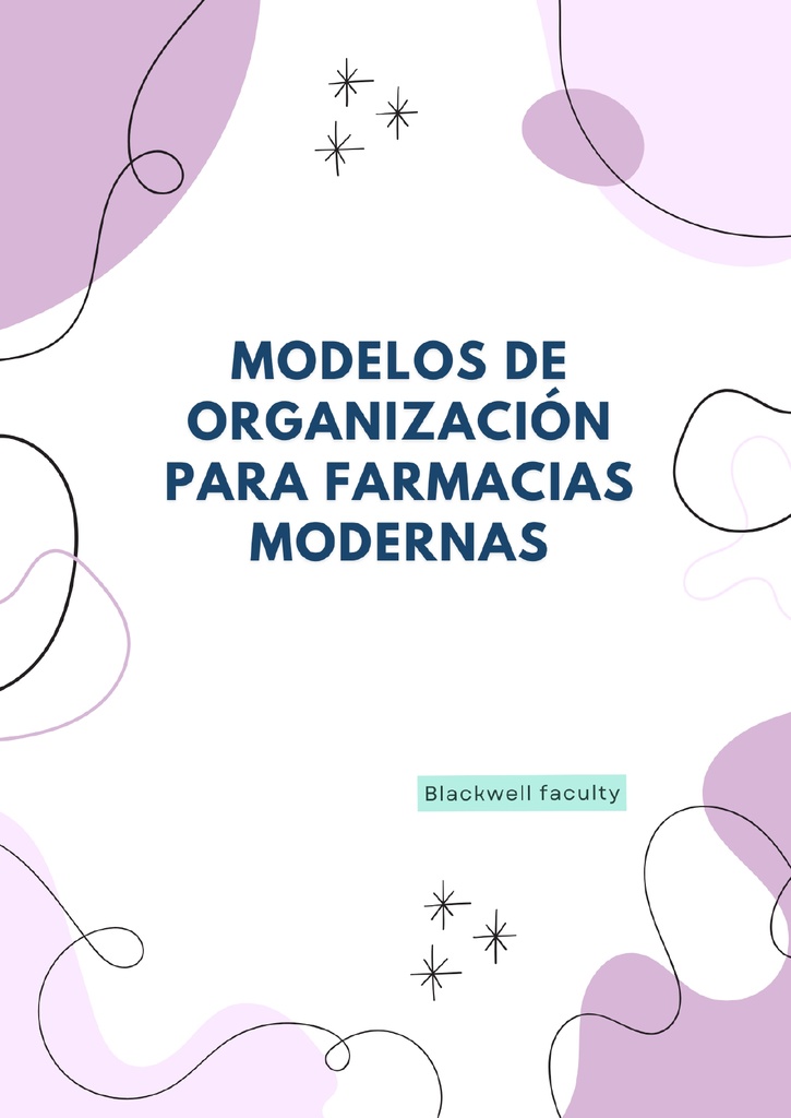 MODELOS DE ORGANIZACIÓN PARA FARMACIAS MODERNAS