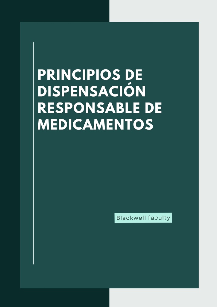 PRINCIPIOS DE DISPENSACIÓN RESPONSABLE DE MEDICAMENTOS