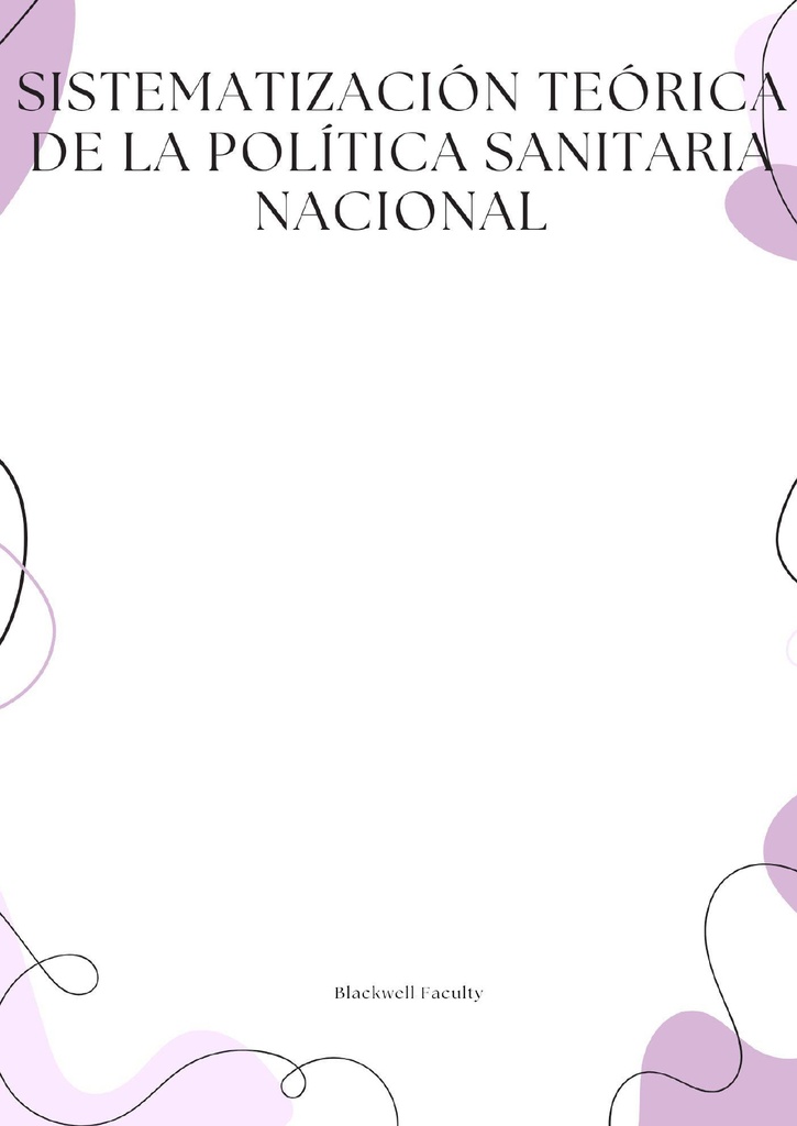 SISTEMATIZACIÓN TEÓRICA DE LA POLÍTICA SANITARIA NACIONAL