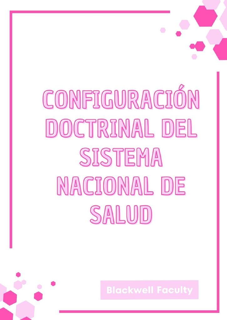 CONFIGURACIÓN DOCTRINAL DEL SISTEMA NACIONAL DE SALUD
