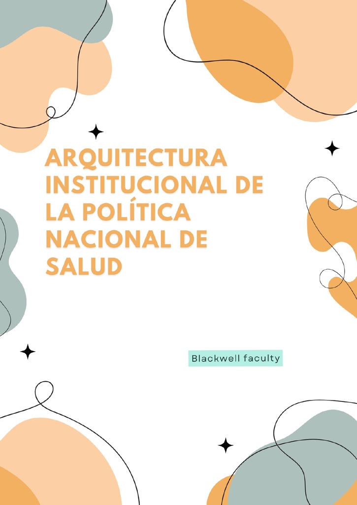 ARQUITECTURA INSTITUCIONAL DE LA POLÍTICA NACIONAL DE SALUD