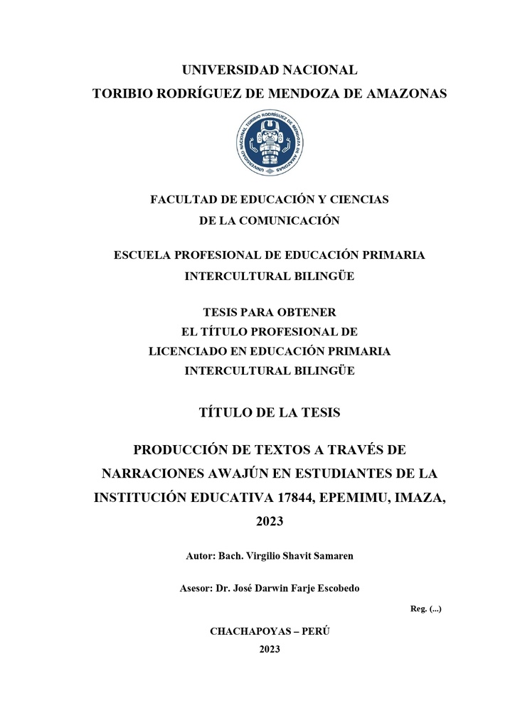 Producción de textos a través de narraciones awajún en estudiantes de la institución educativa 17844, Epemimu, Imaza, 2023.