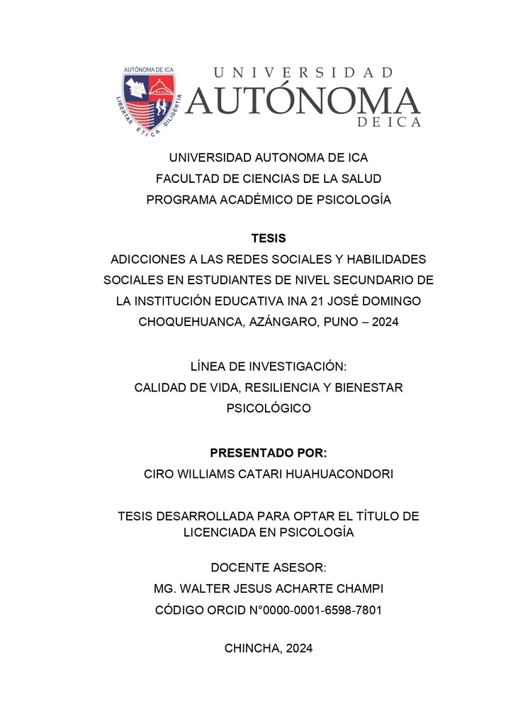 Adicciones a las redes sociales y habilidades sociales en estudiantes de nivel secundario de la Institución Educativa N° 21 José Domingo Choquehuanca, Azángaro, Puno – 2024