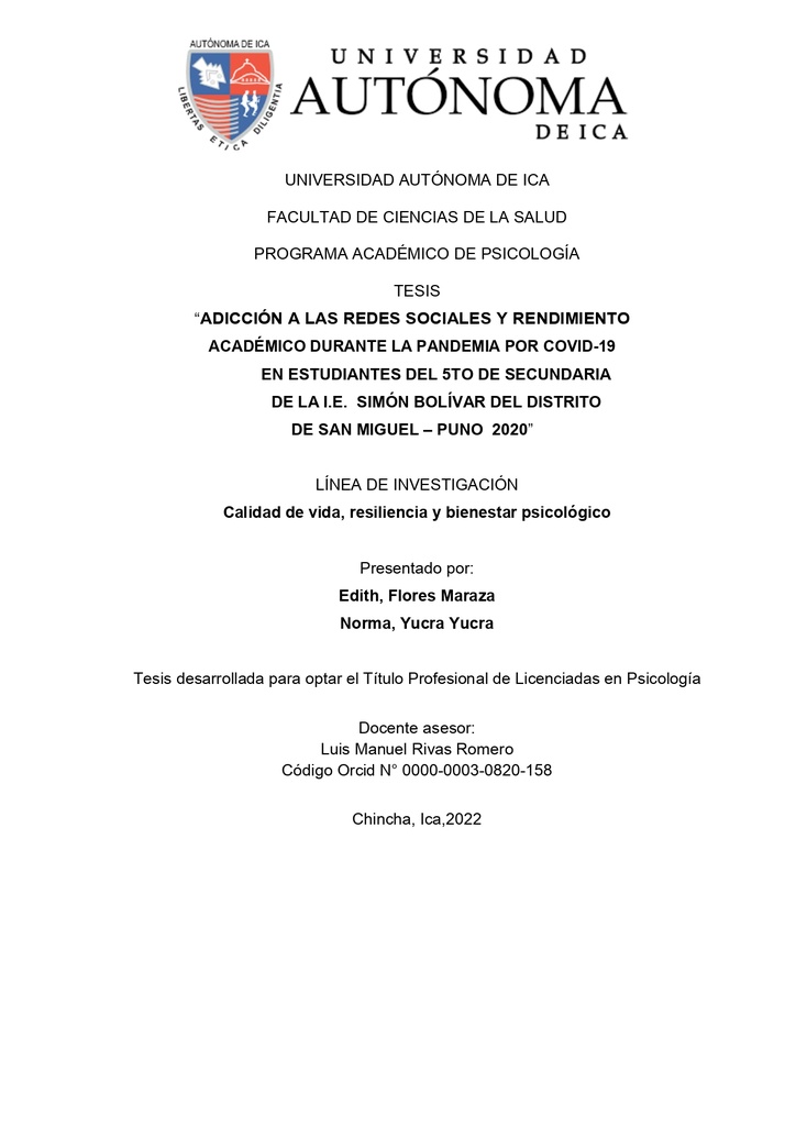 Adicción a las redes sociales y rendimiento académico durante la pandemia por covid-19 en estudiantes del 5to de secundaria de la I.E. Simón Bolívar del Distrito de San Miguel – Puno 2020