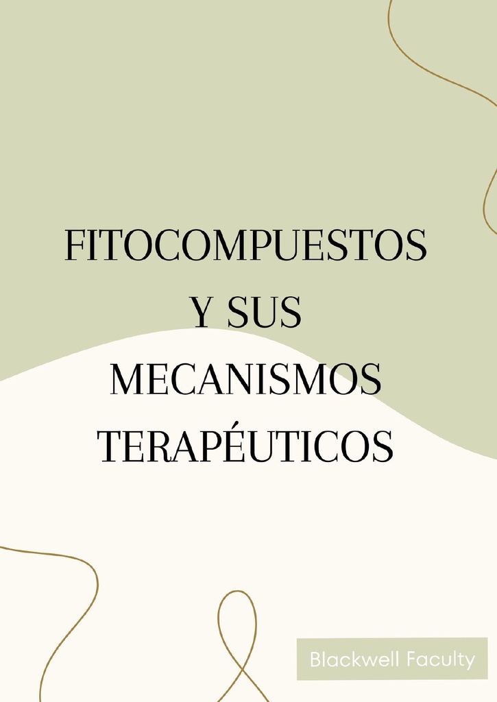 FITOCOMPUESTOS Y SUS MECANISMOS TERAPÉUTICOS