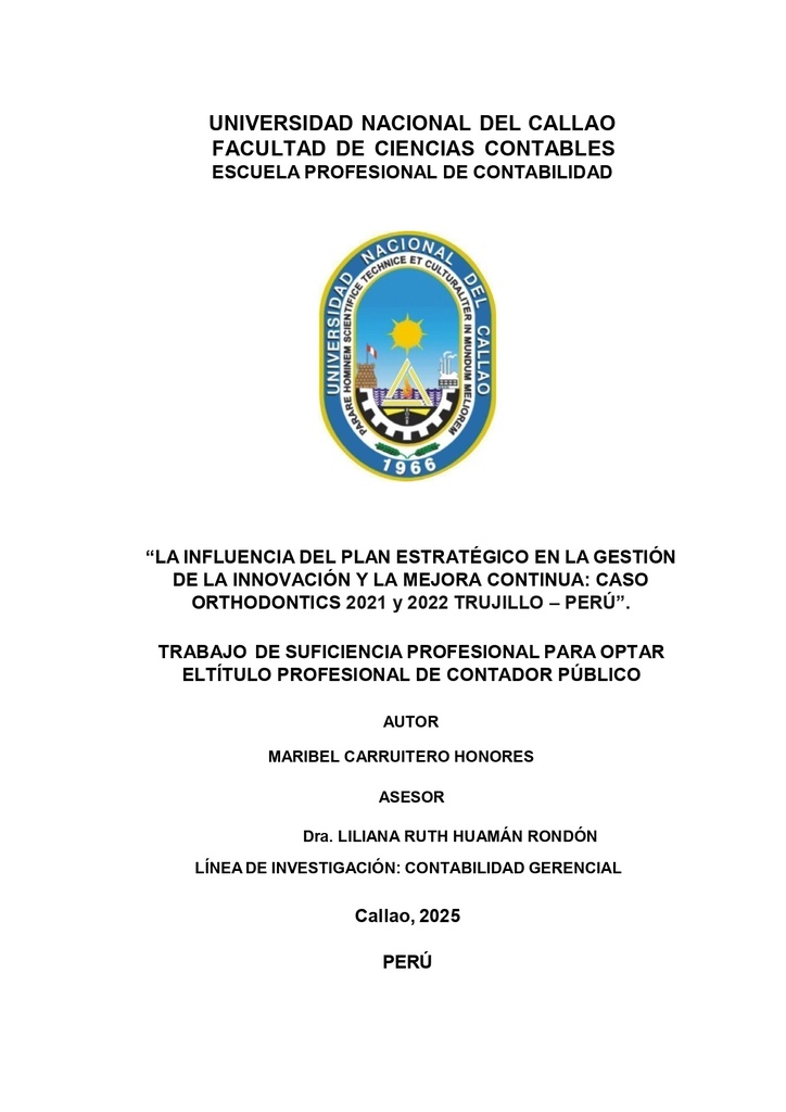 La influencia del plan estratégico en la gestión de la innovación y la mejora continua: Caso Orthodontics 2021 y 2022 Trujillo – Perú