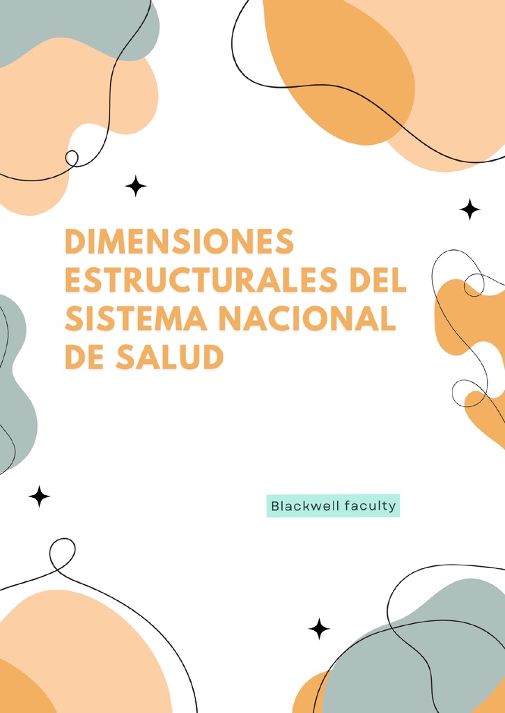 DIMENSIONES ESTRUCTURALES DEL SISTEMA NACIONAL DE SALUD