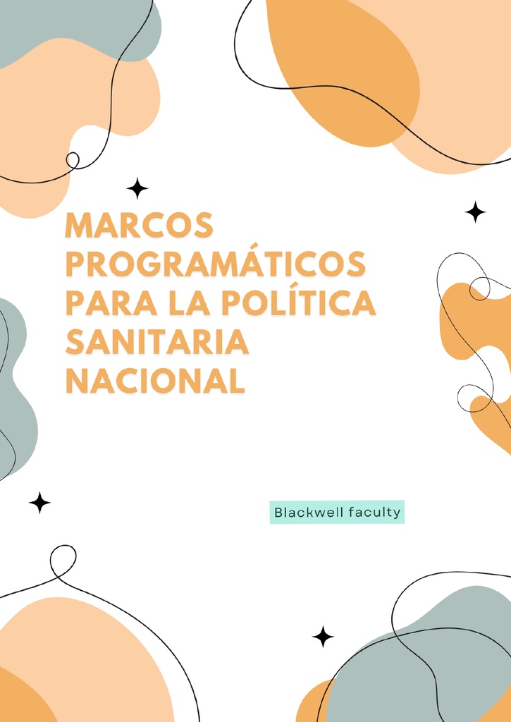 MARCOS PROGRAMÁTICOS PARA LA POLÍTICA SANITARIA NACIONAL