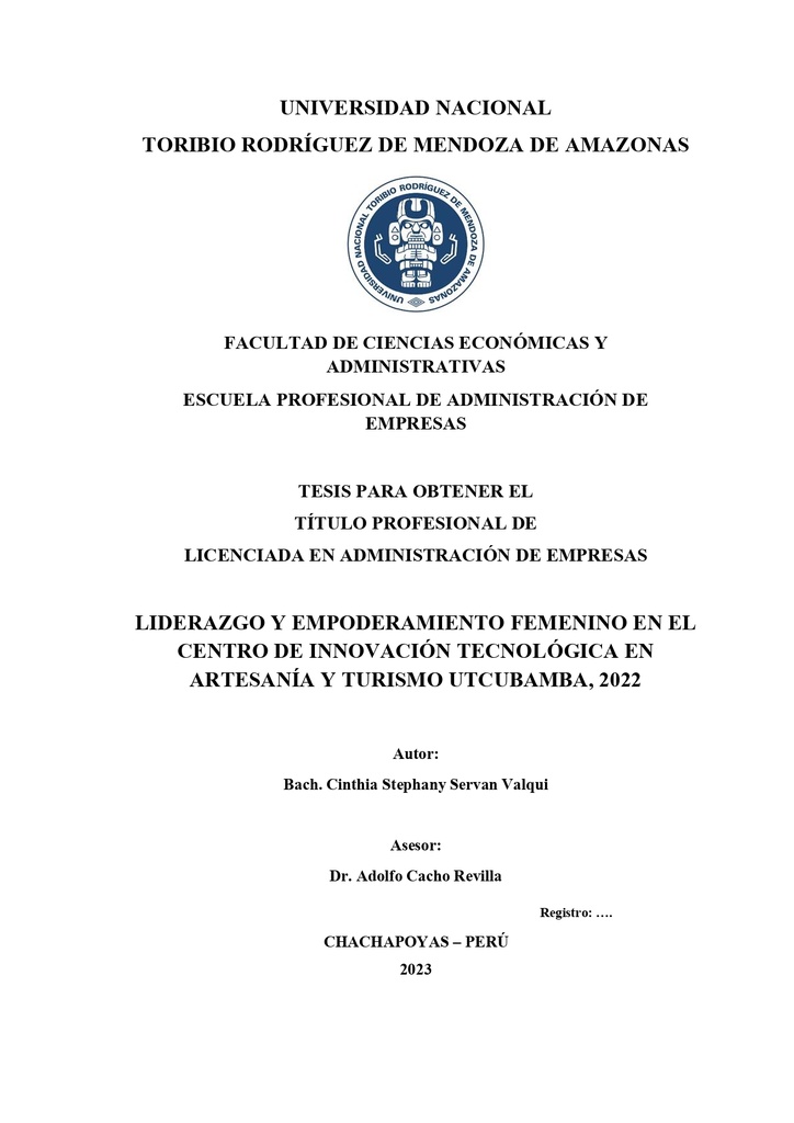 Liderazgo y empoderamiento femenino en el centro de innovación tecnológica en artesanía y turismo Utcubamba, 2022