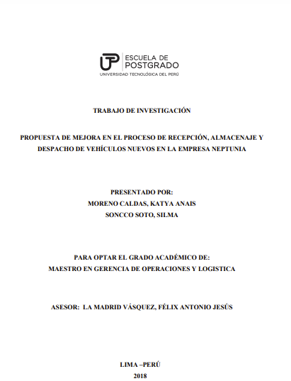 Propuesta de mejora en el proceso de recepción, almacenaje y despacho de vehículos nuevos en la empresa Neptunia