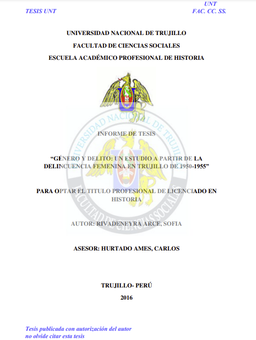 Género y delito: un estudio a partir de la delincuencia femenina en Trujillo 1950 - 1955