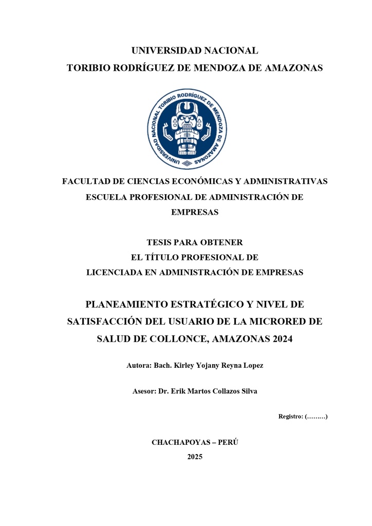 Planeamiento estratégico y nivel de satisfacción del usuario de la microred de salud de Collonce, Amazonas 2024