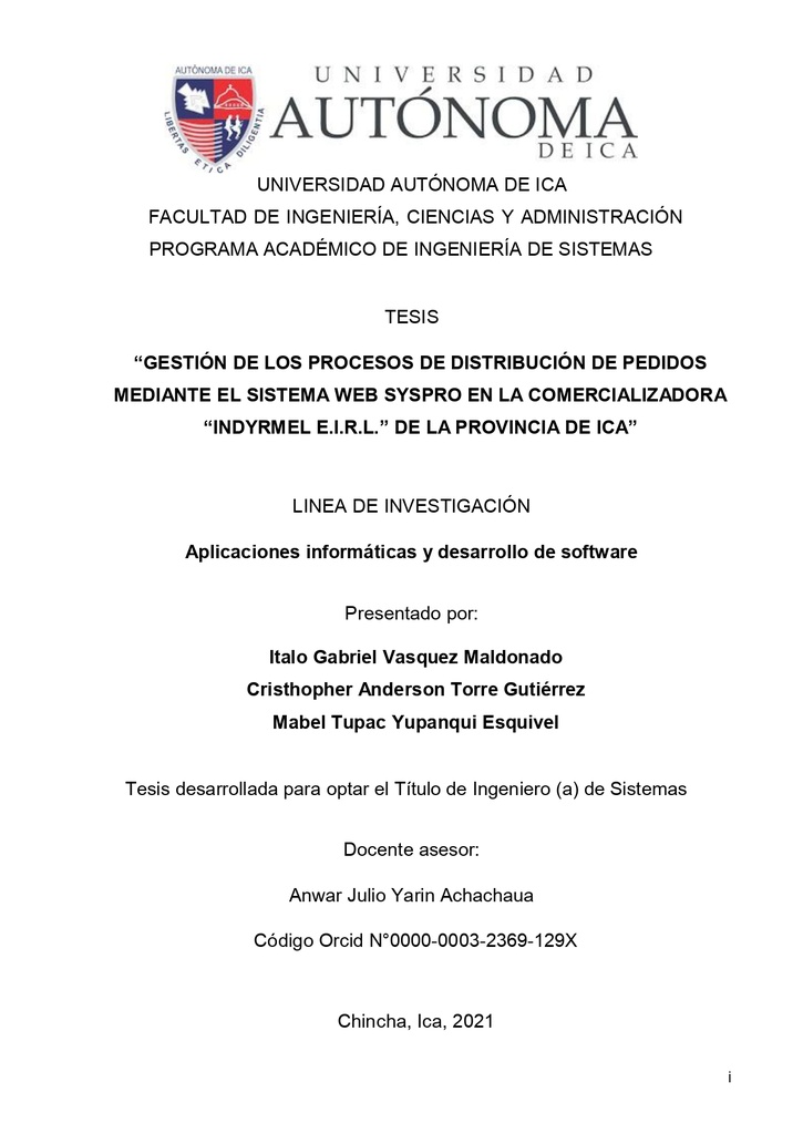 GESTIÓN DE LOS PROCESOS DE DISTRIBUCIÓN DE PEDIDOS MEDIANTE EL SISTEMA WEB SYSPRO EN LA COMERCIALIZADORA “INDYRMEL E.I.R.L.” DE LA PROVINCIA DE ICA