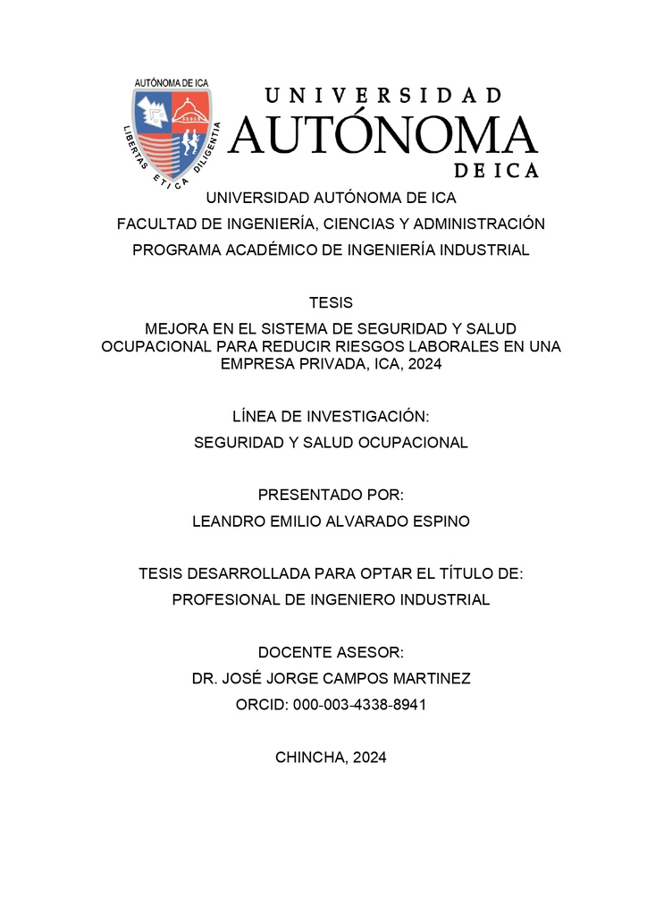 Mejora en el sistema de seguridad y salud ocupacional para reducir riesgos laborales en una Empresa privada, Ica, 2024