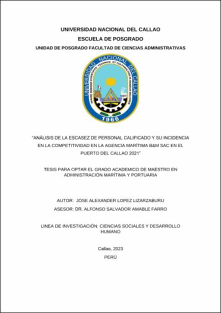 Análisis de la escasez de personal calificado y su incidencia en la competitividad en la Agencia Marítima B&amp;M SAC en el puerto del Callao 2021