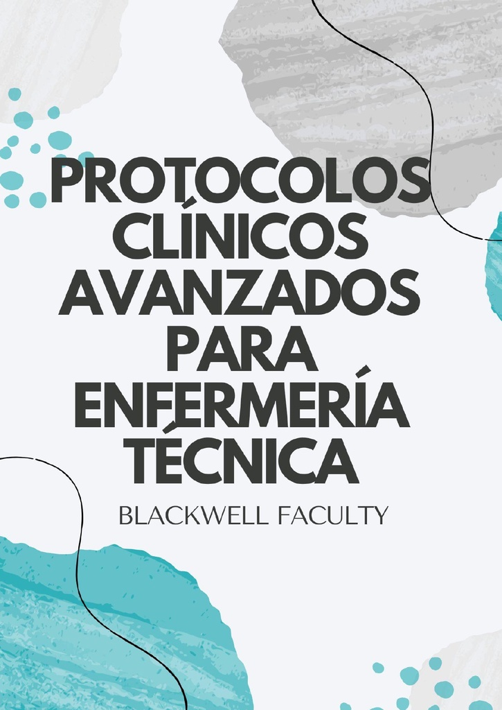 PROTOCOLOS CLÍNICOS AVANZADOS PARA ENFERMERÍA TÉCNICA