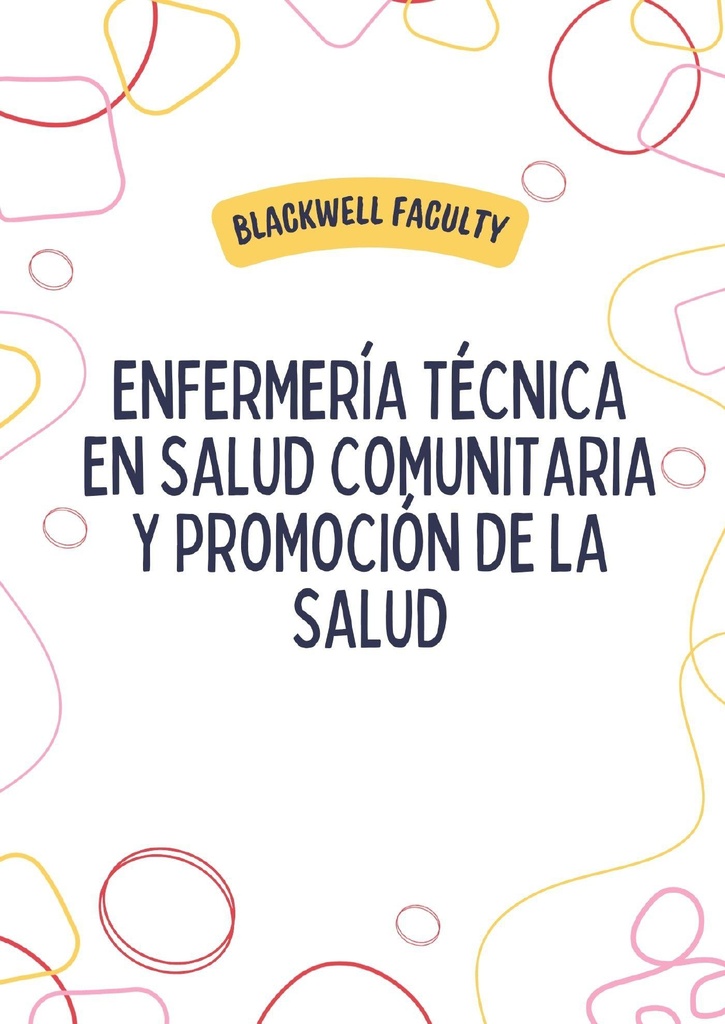 ENFERMERÍA TÉCNICA EN SALUD COMUNITARIA Y PROMOCIÓN DE LA SALUD