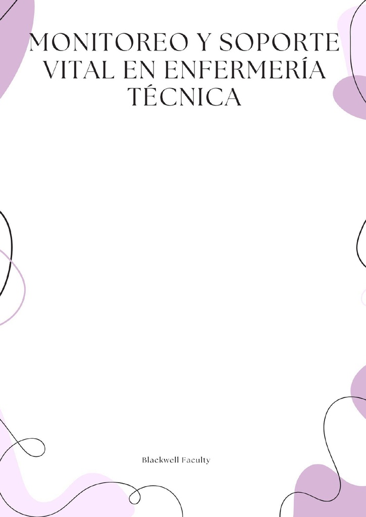 MONITOREO Y SOPORTE VITAL EN ENFERMERÍA TÉCNICA